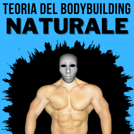 Theory of Bodybuilding Natural
